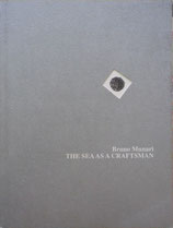 THE SEA AS A CRAFTSMAN   Bruno Munari  職人としての海   ブルーノ・ムナーリ