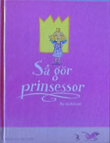 Sa gor prinsessor  王女さまのおでかけ　　　グスタフソン