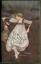STRANGE CHILD　 Lisbeth Zwerger 「ふしぎな子」英語版  ツヴェルガー＜sold out＞