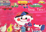 Stop,Taro!　たろうのおでかけ