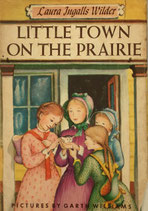 Little Town On The Prairie　Laura Ingalls Wilder  Garth Williams