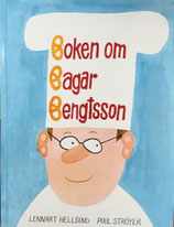 Boken om bagar Bengtsson 　パン屋のベンツォンさん　ヘルシング＆ストロイエル