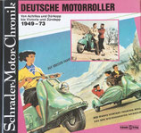 Deutsche Motorroller 1949-73 Schrader Motor-Chronik Bd51
