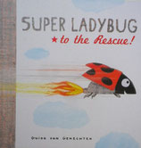 Super Ladybug to the Rescue!   　スーパー・てんとうむし　きゅうじょへ！