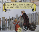 Sing a Song for Sixpence ランドルフ・コルデコット