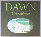 Dawn Uri Shulevitz　よあけ　ユリ・シュルヴィッツ　英語版
