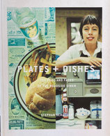 Plates and Dishes　The Food and Faces of the Roadside Diner　Stephen Schacher