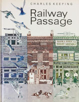 Railway Passage　Charles Keeping　チャールズ・キーピング