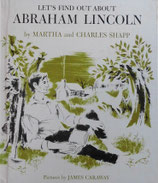 Let's Find Out About ABRAHAM LINCOLN
