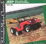 JEEP Willy's, Kaiser, AMC für Straße und Gelände 1942-86 Schrader-Motor-Chronik Bd24