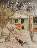 Rackham's Fairy Tale Illustrations in Full Color　アーサーラッカムの妖精　DOVER