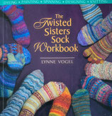 The Twisted Sisters Sock Workbook　Lynne Vogel