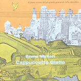 Cappuccetto Giallo  Bruno Munari　　ブルーノ・ムナーリ　　きいろいぼうし