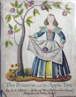 The Princess and the Apple Tree  and other stories    王女さまとりんごの木　　A.A. ミルン     ヘレン・スウェル