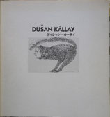 不思議の国のアリスの画家　ドゥシャン・カーライ展　図録　Dušan Kállay