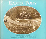 EASTER PONY　TOMMY T.KOHARA