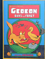 GEDEON DANS LA FORET Benjamin RABIER  EDITIONS HOEBEKE