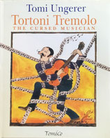 Tortoni Tremolo  Cursed Musician　　Tomi Ungerer トミー・ウンゲラー
