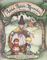 NIBBLE NIBBLE MOUSEKIN A TALE OF HANSEL AND GRETEL JOAN WALSH ANGLUND