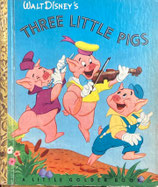 Walt Disney’s　Three Little Pigs　A Little Golden Book