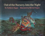 Out of the Nursery,Into the Night By Kathleen Hague Illustrated by Michael Hague 署名・イラスト入り