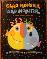 GLAD MONSTER SAD MONSTER ／Ed EMBERLEY　