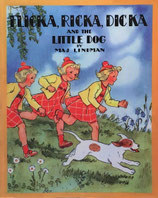 Flicka, Ricka, Dicka and the Little Dog フリッカ・リッカ・ディッカとちいさないぬ　マイ・リンドマン