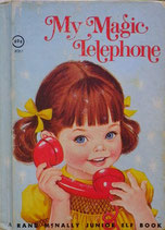 My Magic Telephone     A Rand MacNally Junior Elf Book