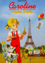 Caroline visite Paris 　カロリーヌパリへいく　ピエール・プロブスト