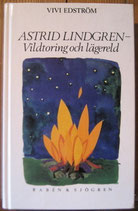 Astrid Lindgren 　vildtoring och lägereld　　アストリッド・リングレーンの研究　
