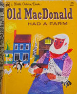 Old MacDonald had a farm   a Little Golden Book