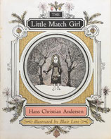 The Little Match Girl　Hans Christian Andersen illestrated by Blair Lent　マッチ売りの少女　アンデルセン　ブレア・レント