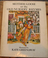 MOTHER GOOSE  or the OLD NURSERY RHYMES