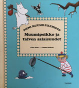 Muumipeikko ja talven salaisuudet　ムーミントロールと冬の秘密
