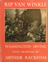 アーサー ラッカム リップ ヴァン ウィンクル 挿絵51枚 1908年 古書 希少 アーサー・ラッカム 挿絵「リップ ヴァン ウィンクル」Rip Van