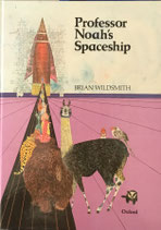 Professor Noah's Spaceship   Brian Wildsmith   ノアの箱舟