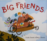 Big Friends   ビッグ・フレンズ