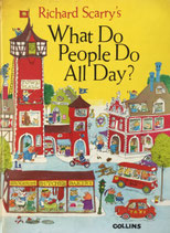 Richard Scarry's What Do People Do All Day?　Collins リチャード・スキャリー