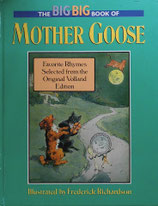 The Big Big Book of Mother Goose  Favorite Rhymes from the Original Volland Edition ビッグ・ブック・オブ・マザーグース　フレデリック・リチャードソン