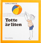 Totte är liten   Totte ar liten  グニラ・ヴォルデ　トーマスぼうや