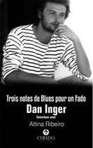 TROIS NOTES DE BLUES POUR UN FADO - Entretiens avec Altina Ribeiro
