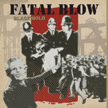 Fatal Blow - Black Gold - LP + CD