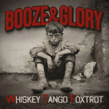 Booze & Glory - Whiskey Tango Foxtrott - LP + MP3