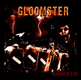 Gloomster - Randkultur - CD
