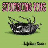 Stumbling Pins - Lifetime Crisis - 7" + MP3