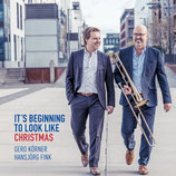 Gero Körner, Hansjörg Fink - It's beginning to look like Christmas