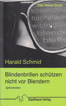Blindenbrillen schützen nicht vor Blendern