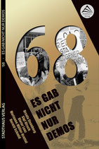 1968 - Es gab nicht nur Demos