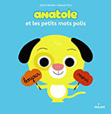 Livre Anatole et les petits mots polis