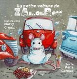 La petite voiture de ZAmouRett (Marie Garnier et Marty Crouz)